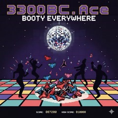 Booty Everywhere (Prod. Slugwurf)