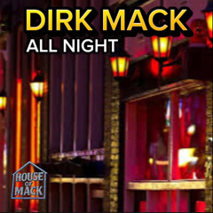 DIRK MACK - ALL NIGHT (Extended)