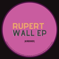 Rupert Wall EP [KRD001]