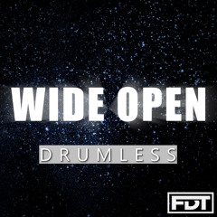 Wide Open (Drumless)