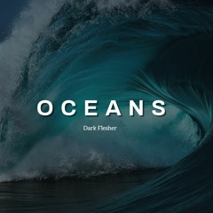 Dark Flesher - Oceans