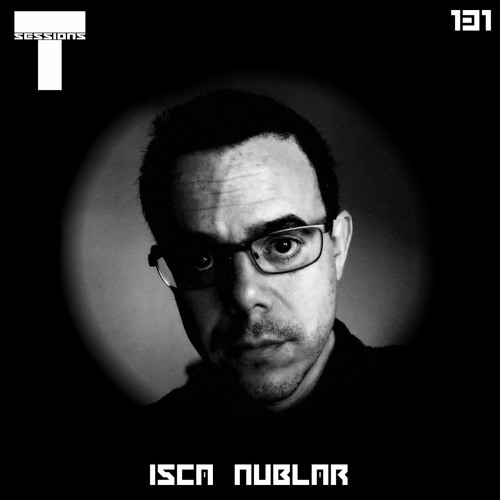 T SESSIONS 131 - ISCA NUBLAR