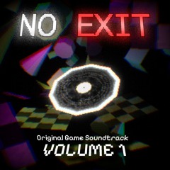 No Exit to be found (Gameplay Trailer Theme)