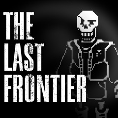 chere's Underswap - THE LAST FRONTIER (Cover)