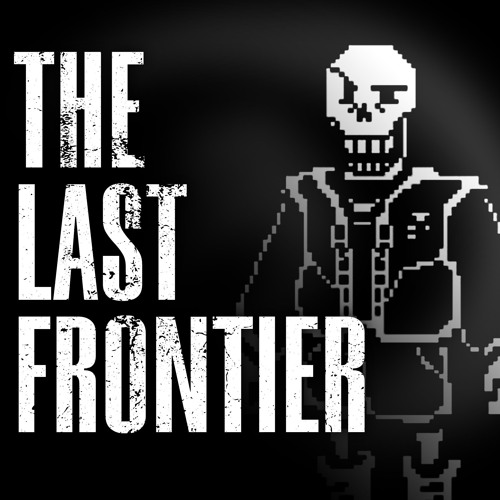 chere's Underswap - THE LAST FRONTIER (Cover)