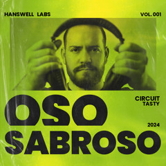 OSO SABROSO CIRCUIT TASTY🌶️ -  Dj HansWell