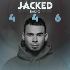 Afrojack Presents JACKED Radio - 446