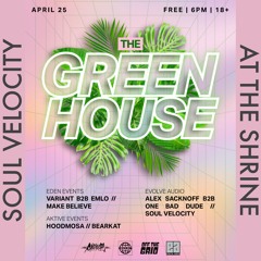 Soul Velocity at The Shrine | The Green House | Evolve Audio