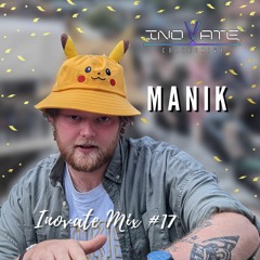 ManIK - Inovate Mix #17