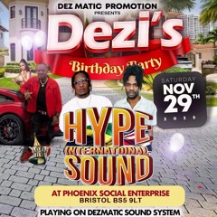 Hype Sound - Live @ Dezi Party