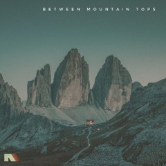 Between Mountain Tops - Meaneltik