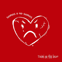 Somo o no somo x daimionthebeat