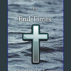 Read ebook [PDF] 🌟 Affirming the Church in End Times Read online