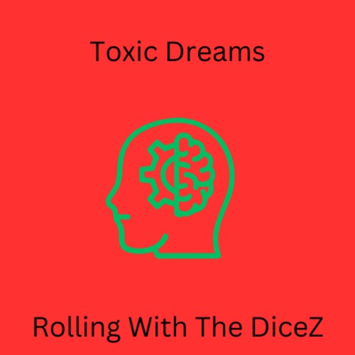 Toxic Dreams
