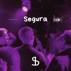 Segura (CHIKY BUM BUM)