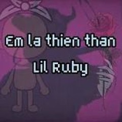 Lil Ruby - Em la thien than / angel - Speed Up By T