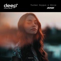 Skice, Turker Doygun - Human (Extended Mix)