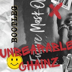 Future - Mask Off (Unbearable Chainz Bootleg)