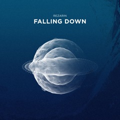 REZarin - Falling Down