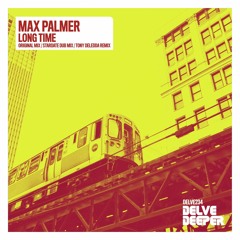 Max Palmer - 'Long Tome' (Tony Deledda Remix) Preview