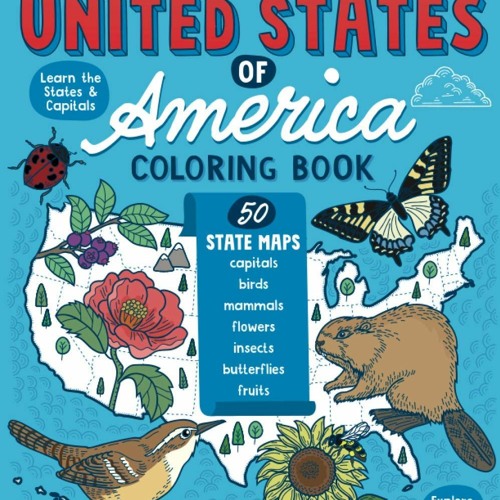 Download Stream Pdf Download The United States Of America Coloring Book Fifty State Maps With Capitals And Symbo By Kamryn Listen Online For Free On Soundcloud