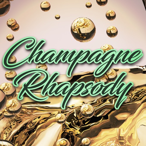 Champagne Rhapsody