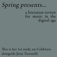 Spring and Jesse Study Coldwave (as deadAir Records)