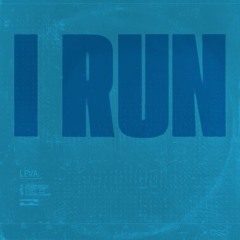 HAVEN. -  I Run (LEVA SPEED GARAGE REMIX)