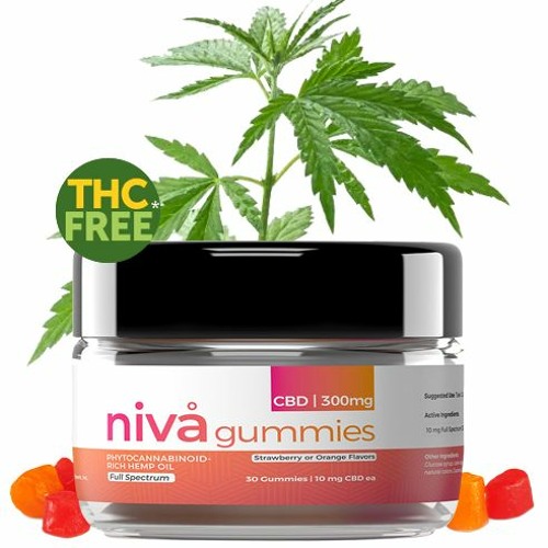 Stream Niva CBD Gummies by Nivagummiescbd | Listen online for free on SoundCloud