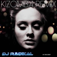 In The Deep - Kizomba Remix 2015 - Dj Radikal