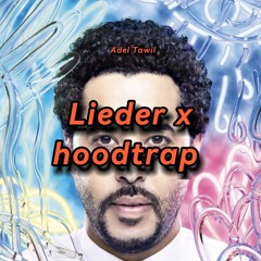 Lieder x hoodtrap