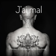 J'ai mal