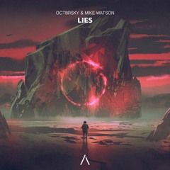 OCTBRSKY & Mike Watson - Lies
