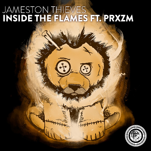 Jameston Thieves - Inside The Flames ft. PRXZM