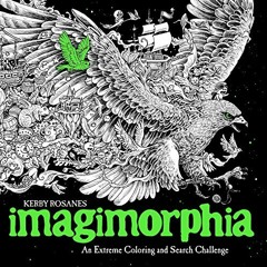 ✔️ Read Imagimorphia: An Extreme Coloring and Search Challenge by  Kerby Rosanes