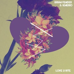 Love U Rite featuring Senerio