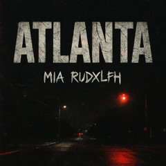 ATLANTA - MIA Rudxlph (Prod. @taleslink)