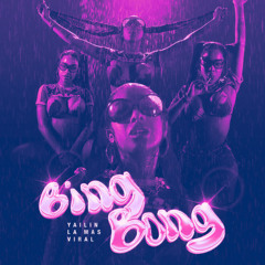 100 - 134 - YAILIN LA MAS VIRAL - Bing Bong (Out Acapella) - (Dj noparak)