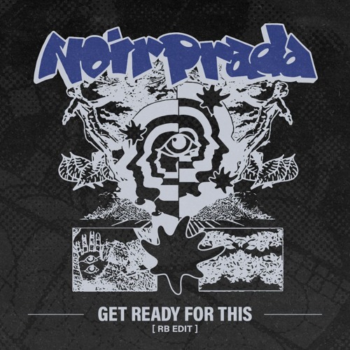 Get Ready For This (RB Edit)
