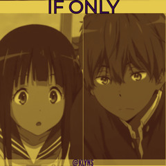 | If Only | (Prod. By Taha)