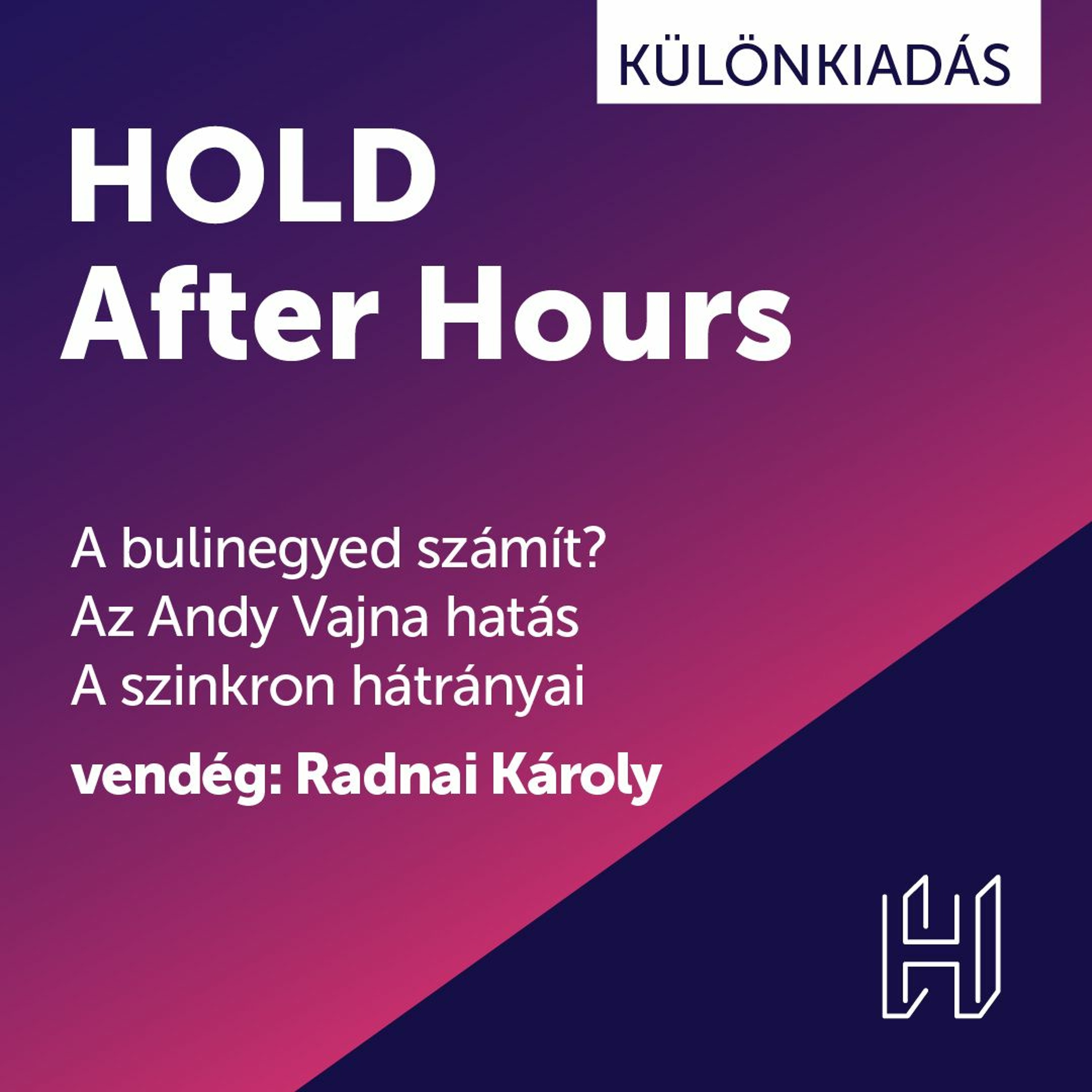 Miért jön ide Hollywood? - Hold After Hours különkiadás thumbnail