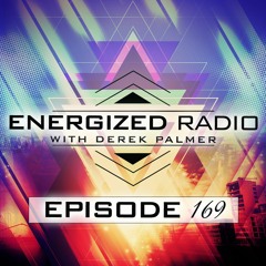 Energized Radio 169 With Derek Palmer