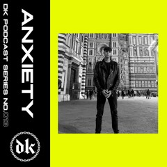 Das Kollektive Podcast Series 013 - ANXIETY