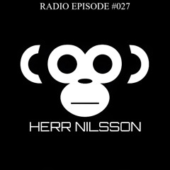 Herr Nilsson - Radio #027