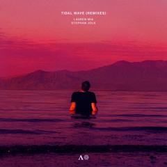 Tidal Wave ft. Bien Et Toi (Lauren Mia Remix)
