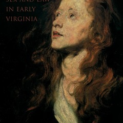 Audiobook Anne Orthwood's Bastard: Sex and Law in Early Virginia full