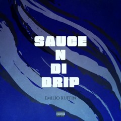 Sauce N Di Drip