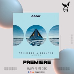 PREMIERE: Prismode, Solvane - Achos (Original Mix) [3000Grad]