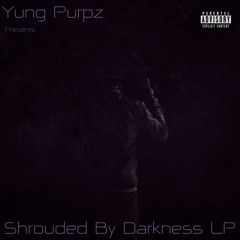 SHROUDED BY DARKNESS LP (PART 1) [DARKNESS DECENDING]
