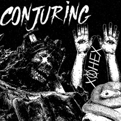 x0hex - CONJURING (FREE)